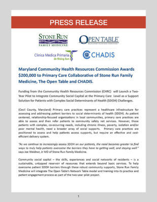 Maryland Community Health Resources Commission Awards $200,000 to Primary Care Collabora=ve of Stone Run Family Medicine, The Open Table and CHADIS.